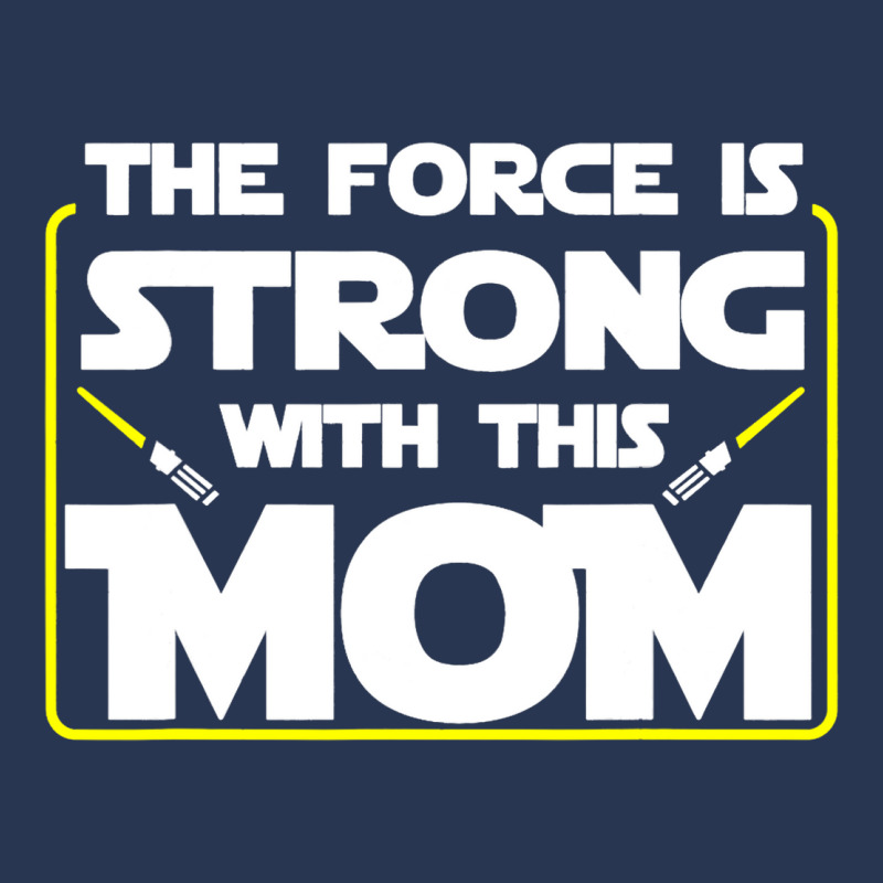 The Force Is Strong With This Mom Funny Mothers Da Men Denim Jacket | Artistshot