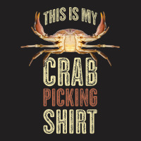 This Is My Crab Picking T-shirt | Artistshot