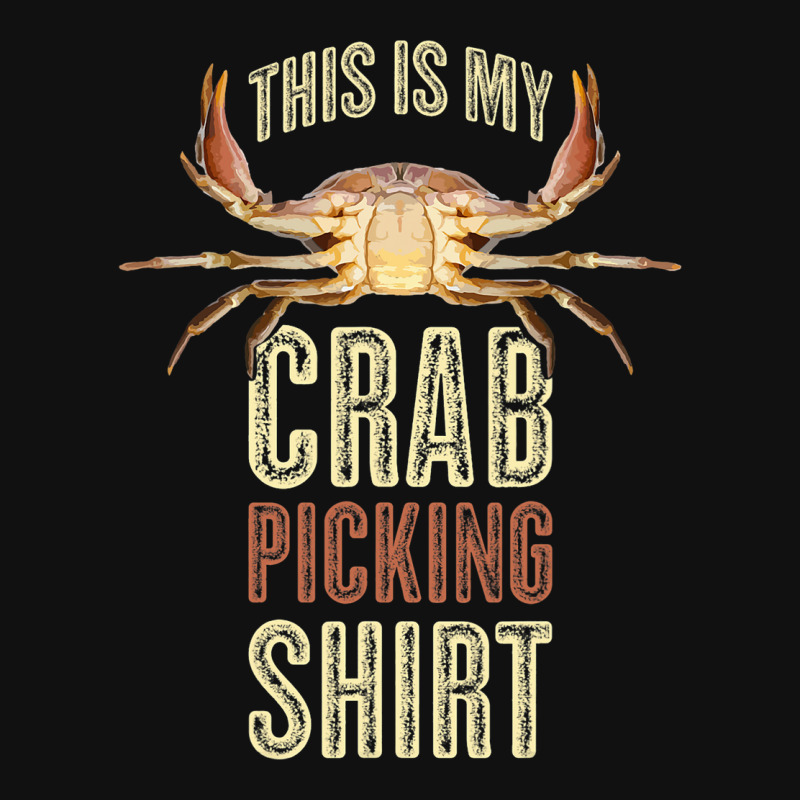 This Is My Crab Picking Graphic T-shirt | Artistshot