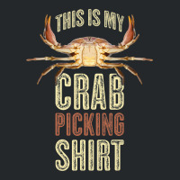 This Is My Crab Picking Crewneck Sweatshirt | Artistshot