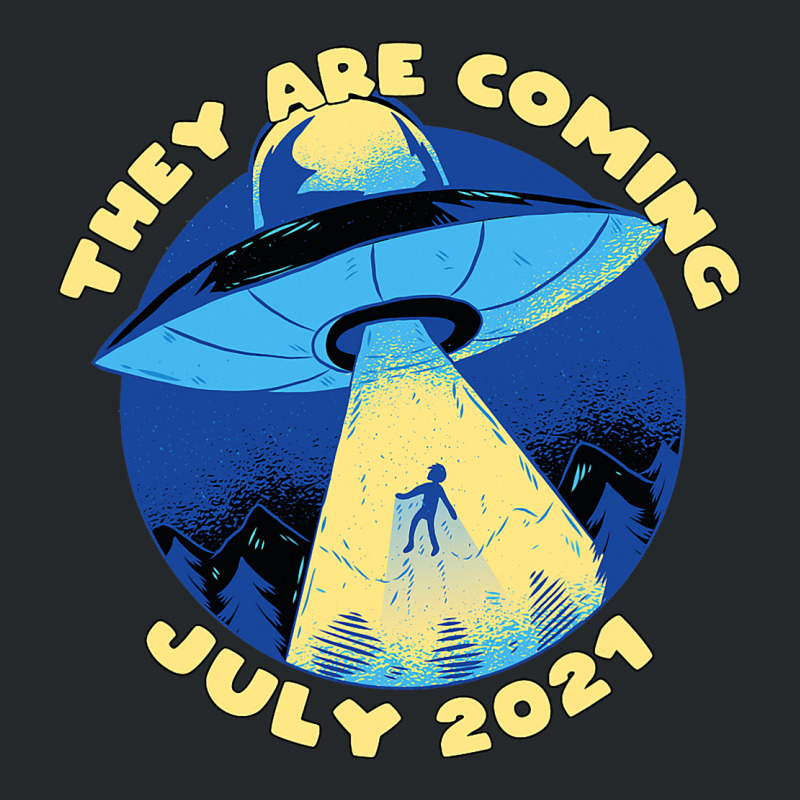 Ufo Abduction They Are Coming July 2alien Spaceshi Crewneck Sweatshirt | Artistshot