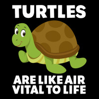 Turtles Are Like Air Vital To Life Sea Animal Funn V-neck Tee | Artistshot