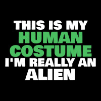 This Is My Human Costume Im Really An Alien Hallow Cropped Sweater | Artistshot