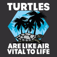 Turtles Are Like Air Vital To Life Sea Animal Funn Vintage Hoodie | Artistshot