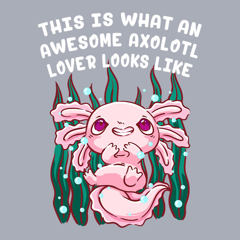 This Is An Awesome Axolotl Lover Looks Like Animal Tank Dress by JesusWheler | Artistshot