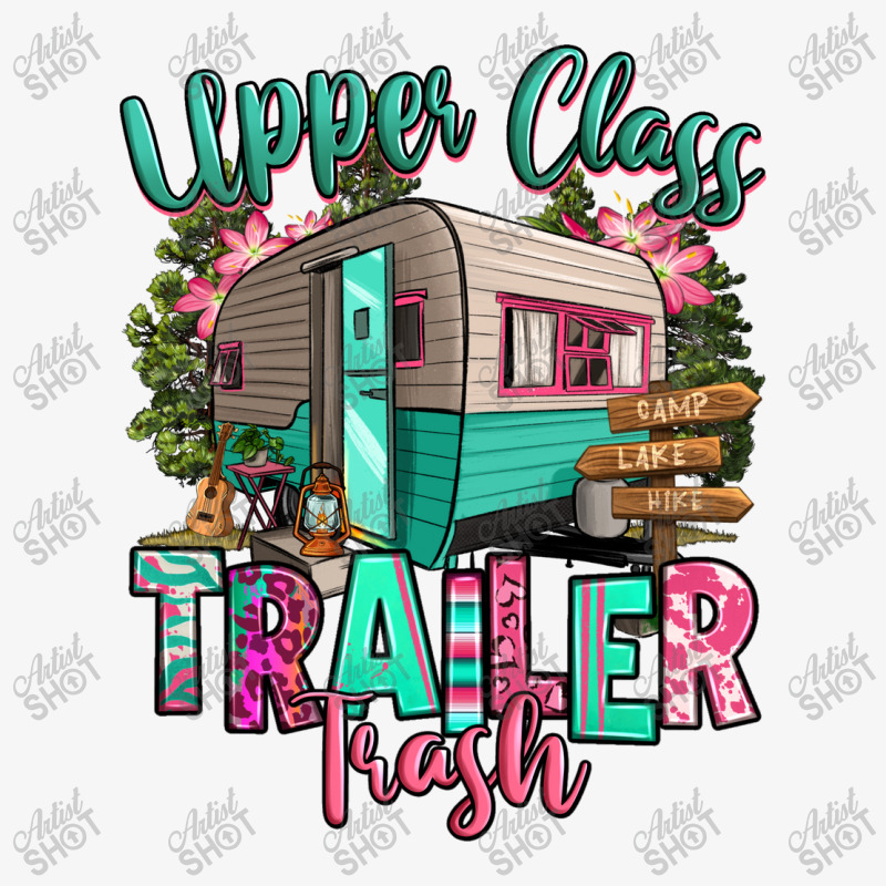 Upper Class Trailer Trash Ladies Fitted T-Shirt by RanaPortraitStore | Artistshot