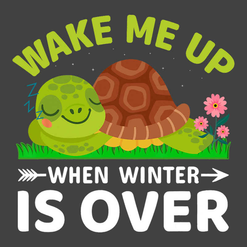 Wake Me Up When Winter Is Over Vintage T-shirt | Artistshot