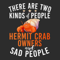 There Are Two Kinds People Hermit Crab Owner And S Exclusive T-shirt | Artistshot