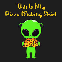 This Is My Pizza Making Shirt Funny Alien Eating P Classic T-shirt | Artistshot