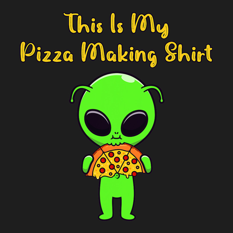 This Is My Pizza Making Shirt Funny Alien Eating P Classic T-shirt | Artistshot