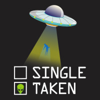 Taken By Aliens Valentines Day Funny Ufo Alien Val T-shirt | Artistshot