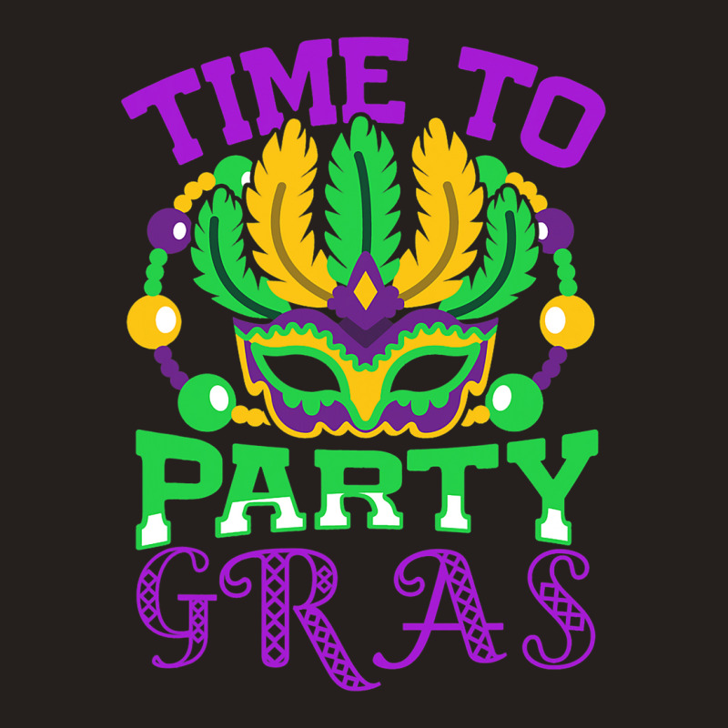 Time To Party Gras Quote For A Jewelry Maker Tank Top | Artistshot