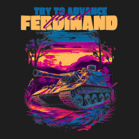 Try To Advance Find Ferdinand German Tank Tiger Hu Classic T-shirt | Artistshot