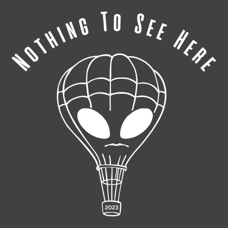 Ufo Balloons 2nothing To See Here. Alien Arrival 2 Vintage T-Shirt by DENNISDAVIS | Artistshot