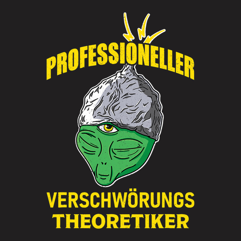 Tinfoil Hat Conspiracy Theorist Alien Humor Funny  T-shirt | Artistshot