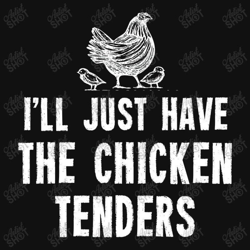 I'll Just Have The Chicken Tenders Graphic Youth T-shirt | Artistshot