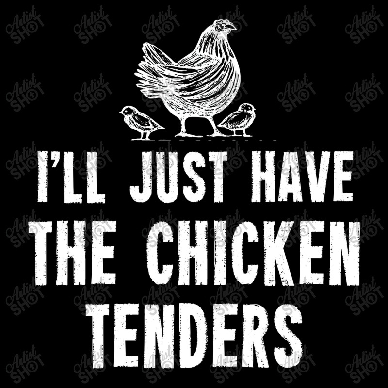 I'll Just Have The Chicken Tenders Baby Tee | Artistshot