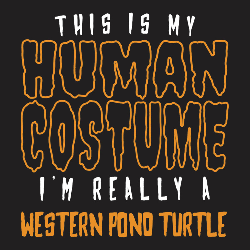 This Is My Human Costume Im Really A Western Pond  T-shirt | Artistshot