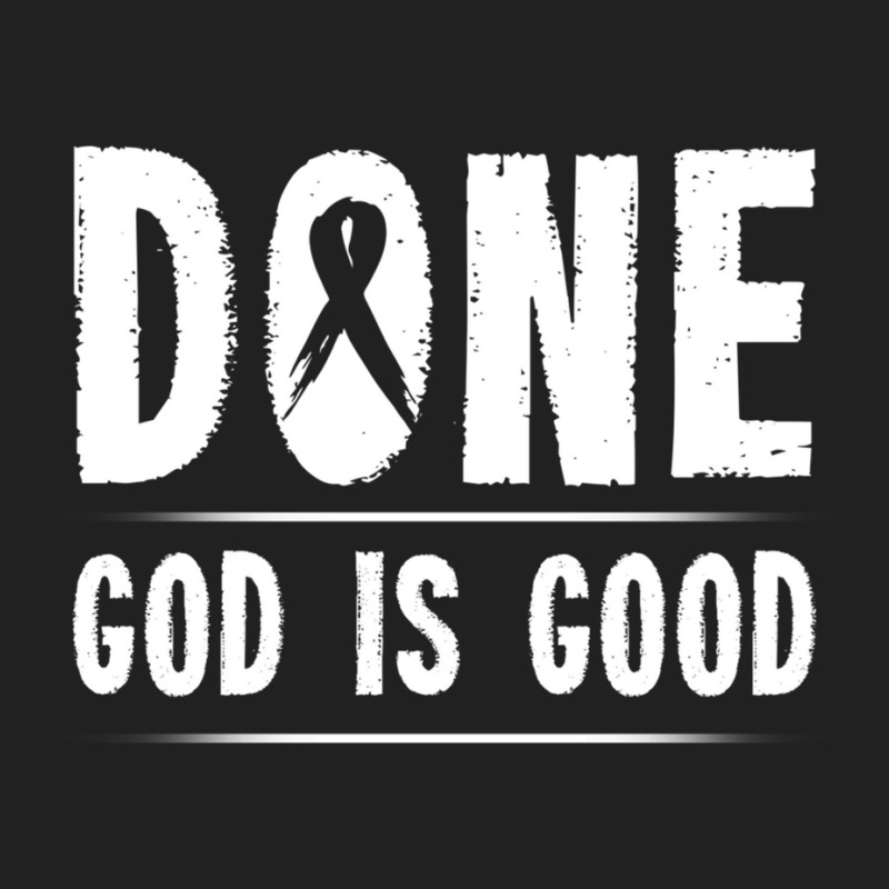 Cancer Awareness Done God Is Good Survivor Gift Sweatshirt Basic T-shirt | Artistshot