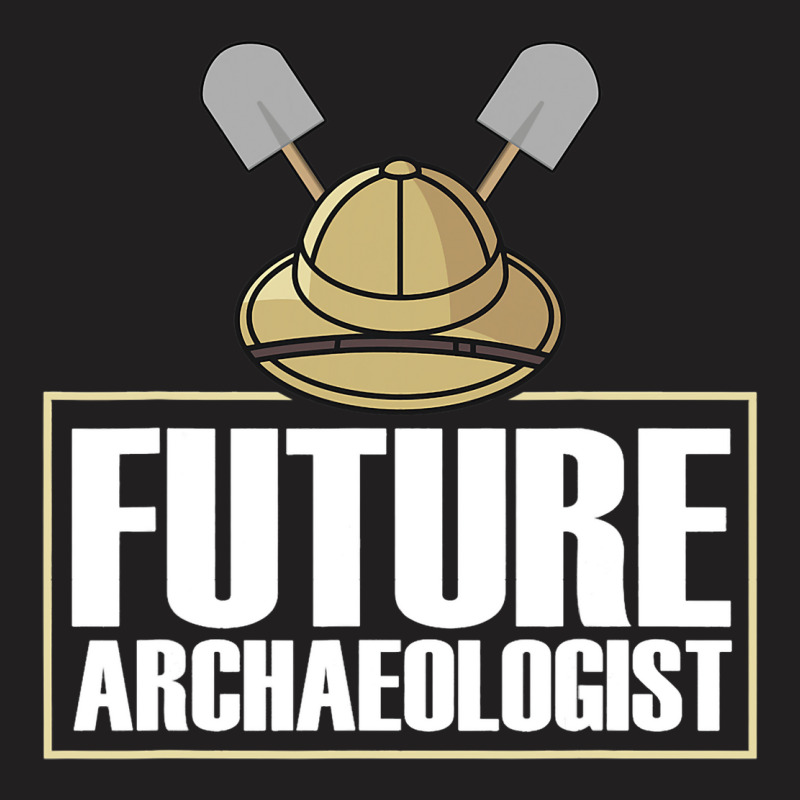 Future Archaeologist Student Artifact Archaeology  T-shirt | Artistshot