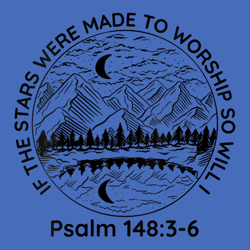 Womens If The Stars Were Made To Worship So Will I Psalm 1483 6 V Neck Basic T-shirt | Artistshot