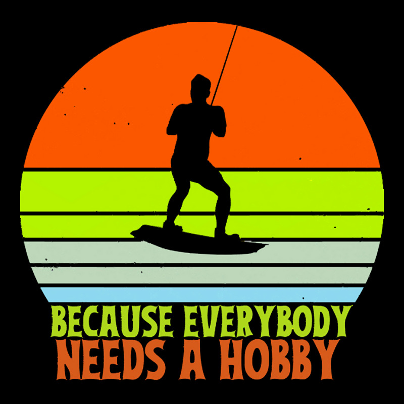 Funny Wakeboard T  Shirt Funny Wakeboard Because Everybody Needs A Hob V-neck Tee | Artistshot