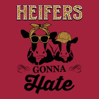 Funny Heifers Gonna Hate For Dairy Farmers Basic T-shirt | Artistshot