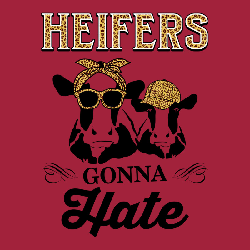 Funny Heifers Gonna Hate For Dairy Farmers Basic T-shirt | Artistshot