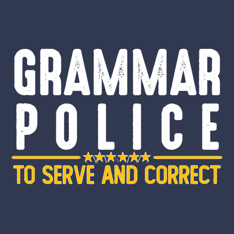 Grammar Police To Serve And Correct Sweatshirt Basic T-shirt by cm-arts | Artistshot