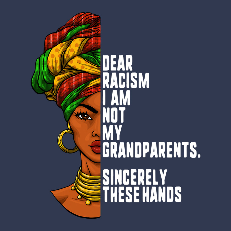 Dear Racism I Am Not My Grandparents Feminist Women Gift Basic Youth T-shirt by EricWade | Artistshot