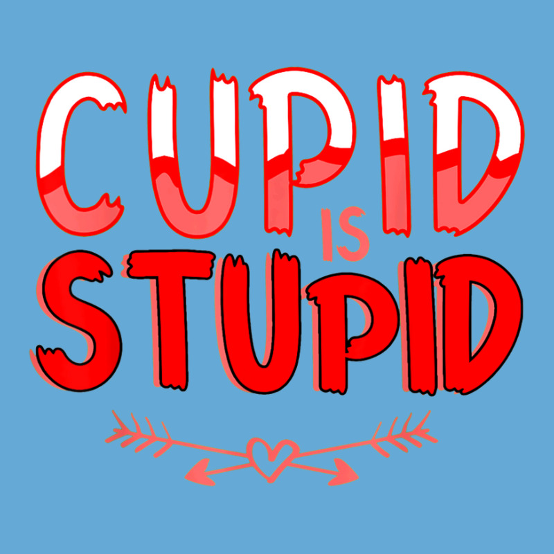 Valentines Day Hater Bitter Anti Valentine Cupid Is Stupid Basic Youth T-shirt by Premium | Artistshot