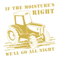 Funny Quote If The Moisture's Right Farmer Tractor Raglan Crop Top | Artistshot