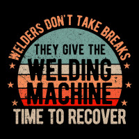 Funny Welder Welding Welders Dont Take Breaks Men's 3/4 Sleeve Pajama Set | Artistshot