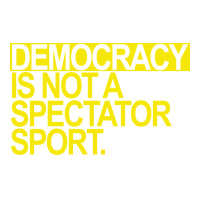 Democracy Is Not A Spectator Sport Yellow Text Fun Raglan Crop Top | Artistshot