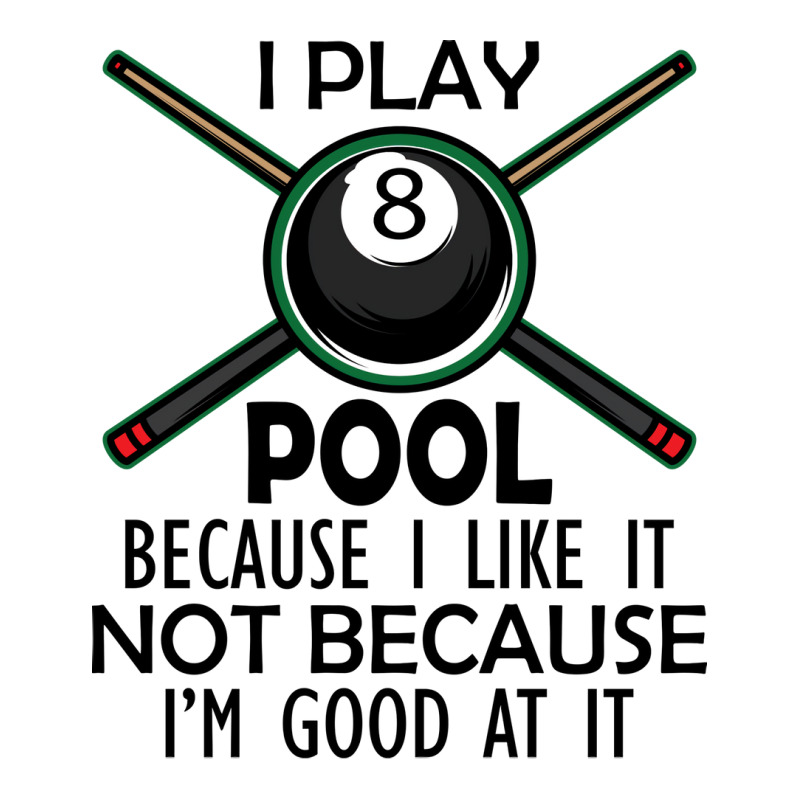 Pool Player I Play Pool Because I Like It Not Beca Raglan Crop Top by jeannenaomysk | Artistshot