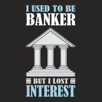 Funny I Used To Be Banker But I Lost Interest Bank Ladies Fitted T-shirt | Artistshot