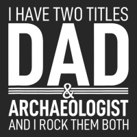 I Have Two Titles Dad And Archaeologist Pops Paren Women's Pajamas Set | Artistshot