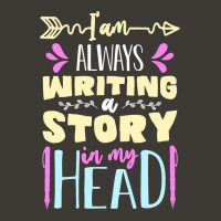 I Am Always Writing A Story In My Head Funny Write Bucket Hat | Artistshot