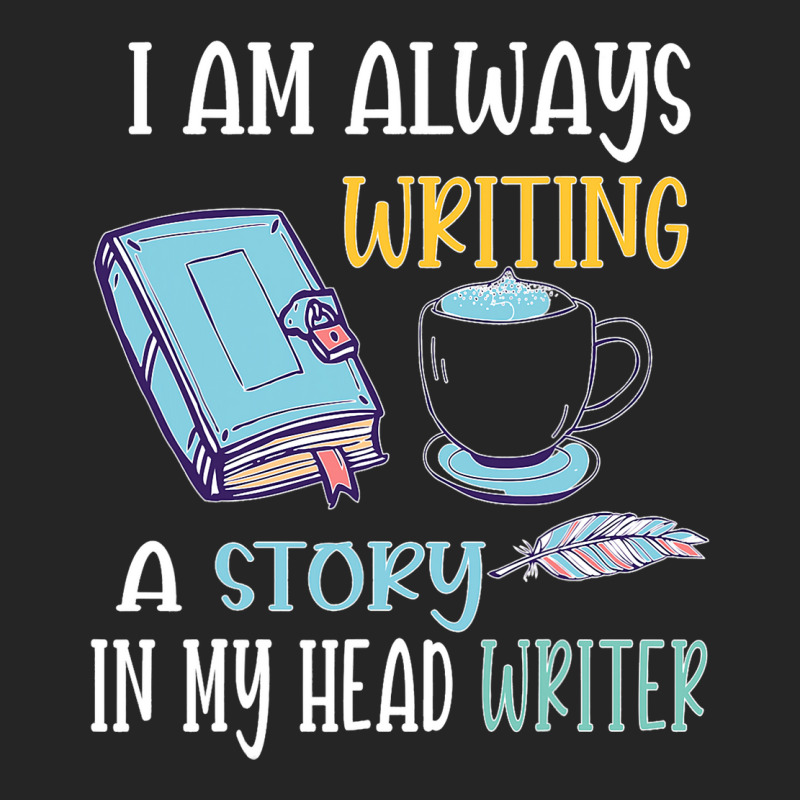 I Am Always Writing A Story In My Head Writer 1 Unisex Hoodie by JesusWheler | Artistshot