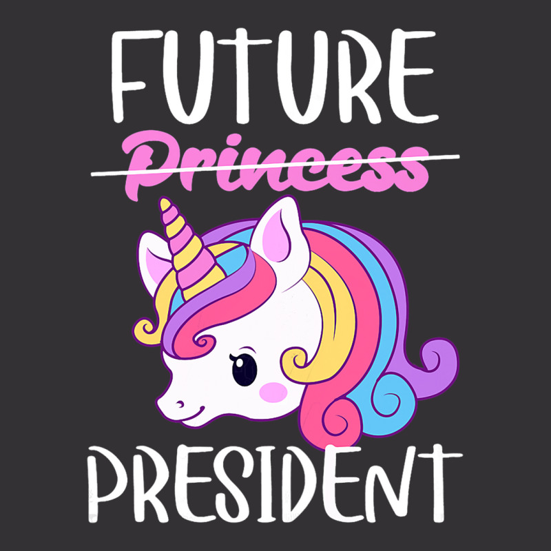 Future President Girls Feminist Unicorn 1 Vintage Hoodie | Artistshot