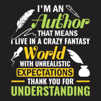 Funny Im An Author Writer Author National Authors  T-shirt | Artistshot