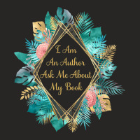 I Am An Author Ask Me About My Book Ladies Fitted T-shirt | Artistshot