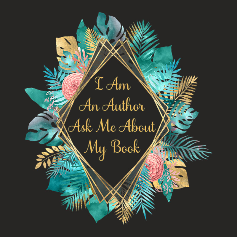 I Am An Author Ask Me About My Book Ladies Fitted T-Shirt by ZuzannaHornber | Artistshot