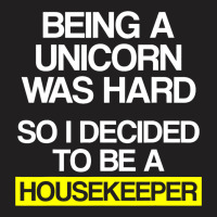 Housekeeper Unicorn Housekeeping Househelp Service T-shirt | Artistshot