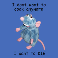 Remy Doesn_t Want To Cook Anymore ( Basic T-shirt | Artistshot