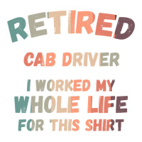 Retired Cab Driver I Worked My Whole Life For This Raglan Crop Top | Artistshot