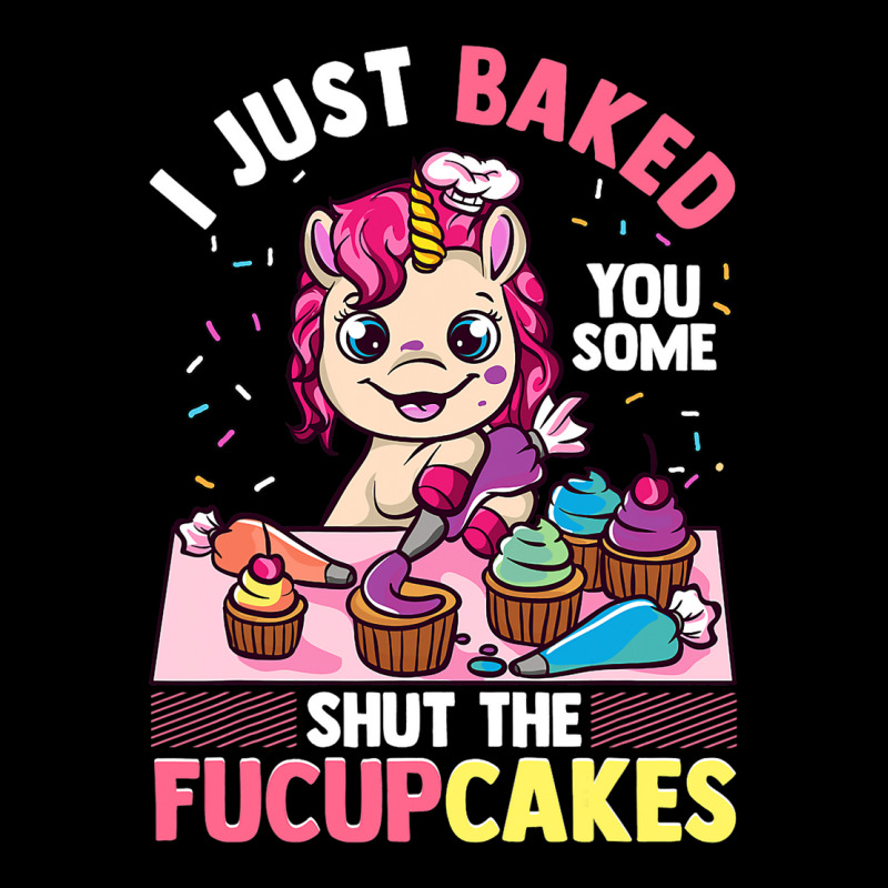 I Just Baked You Some Shut The Fucupcakes Unicorn  Pocket T-shirt | Artistshot