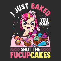 I Just Baked You Some Shut The Fucupcakes Unicorn  Exclusive T-shirt | Artistshot