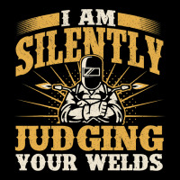 I Am Silently Judging Your Welds Welder Constructi Maternity Scoop Neck T-shirt | Artistshot