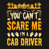 Halloween You Cant Scare Me I Am A Cab Driver Cost Flannel Shirt | Artistshot